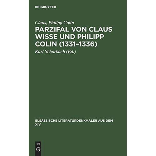 Parzifal Von Claus Wisse Und Philipp Colin (1331-1336)