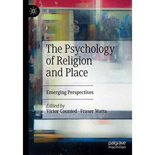 The Psychology Of Religion And Place