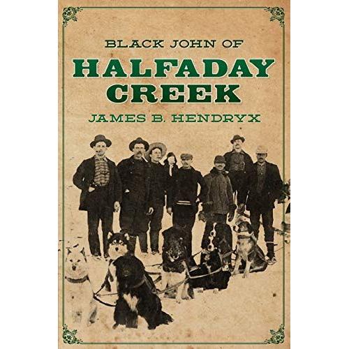 Black John Of Halfaday Creek