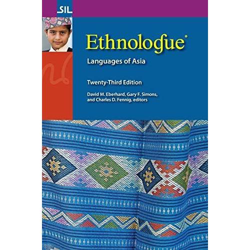 Ethnologue: Languages Of Asia, Twenty-Third Edition