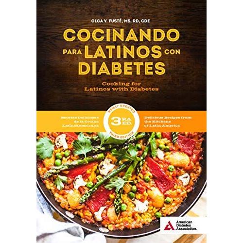 Cooking For Latinos With Diabetes (Cocinando Para Latinos Con Diabetes), 3rd Edition