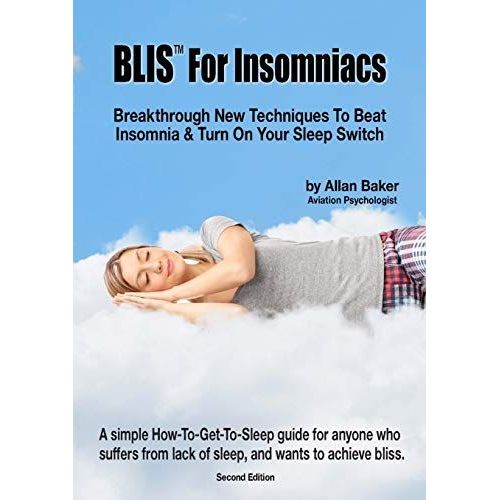 Blis(Tm) For Insomniacs