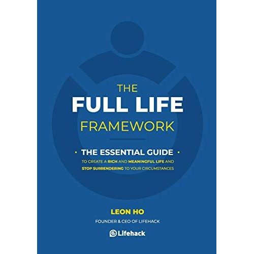 The Full Life Framework, The Essential Guide