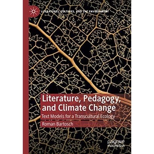 Literature, Pedagogy, And Climate Change