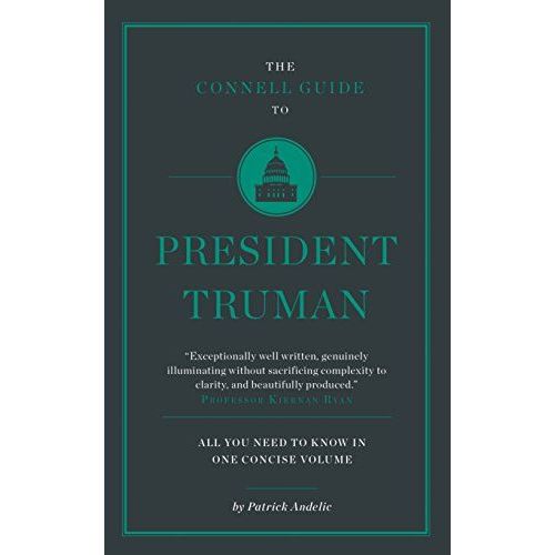 The Connell Short Guide To President Truman