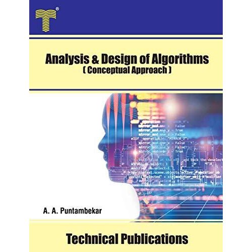 Analysis And Design Of Algorithms: Conceptual Approach