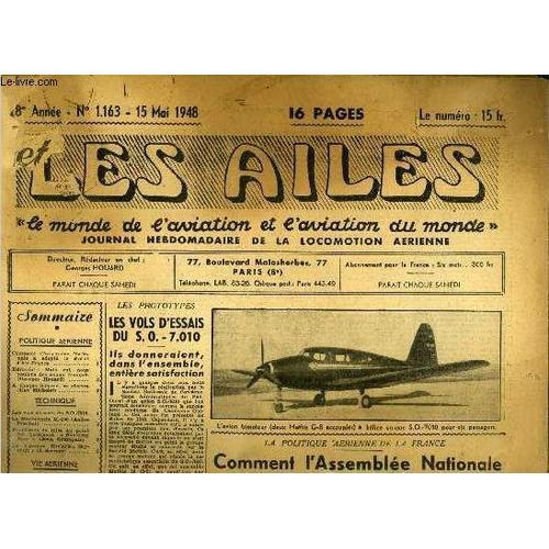 Les Ailes - 28e Annee N° 1163 - Comment L Assemblée Nationale A Adopté Le Statut D Air France, Mais Oui, Nous Voulons Des Avions Français Par Georges Houard, A Chaque Homme, Sa Chance Par Guy(...)