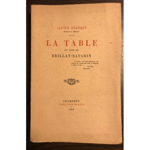 La Table Au Pays De Brillat Savarin Papier Verge 1934