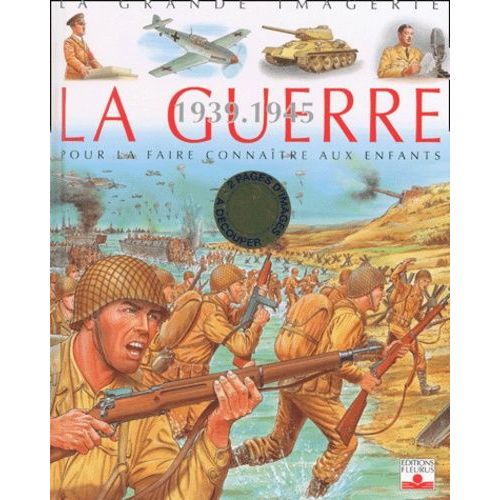 La Guerre 1939-1945