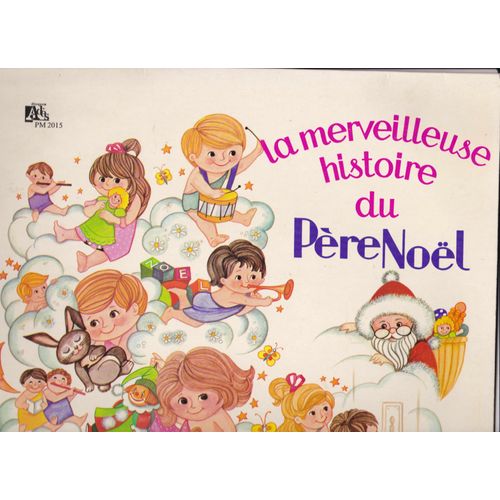 La Merveilleuse Histoire Du Père Noël