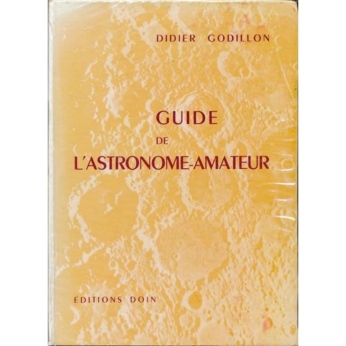 Guide De L'astronome Amateur