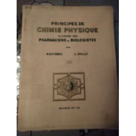 Principes De Chimie Physique À L'usage Des Pharmaciens Et Biologistes