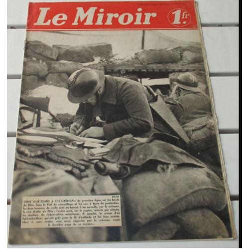 Le Miroir N° 28 Du 10/3/1940-Deux Guetteurs À Un Créneau De 1ère Ligne-24x34.5cm-16 Pages