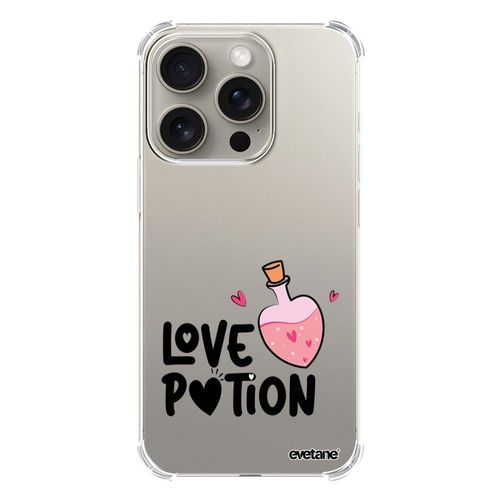 Coque Iphone 15 Pro Silicone Antichocs Solides Coins Renforcés Protection Housse Transparente Love Potion Evetane