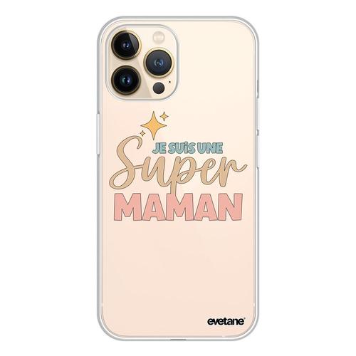 Coque Iphone 13 Pro 360 Intégrale Transparente Je Suis Une Super Maman Tendance Evetane.