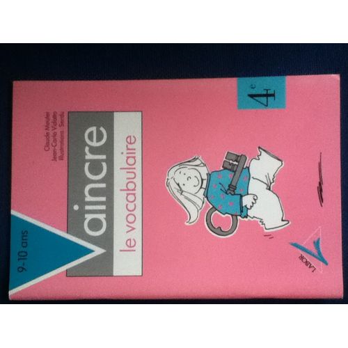 Vaincre Le Vocabulaire 4° Année
