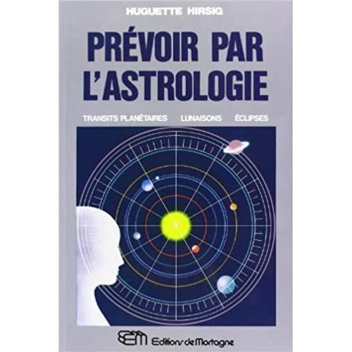 Prevoir Par L'astrologie