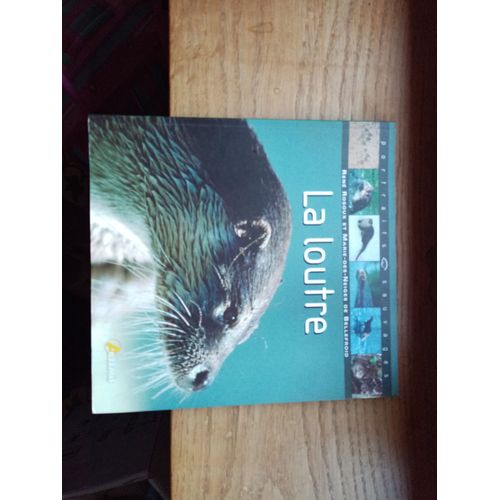 La Loutre - Portraits Sauvages
