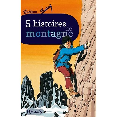 5 Histoires De Montagne