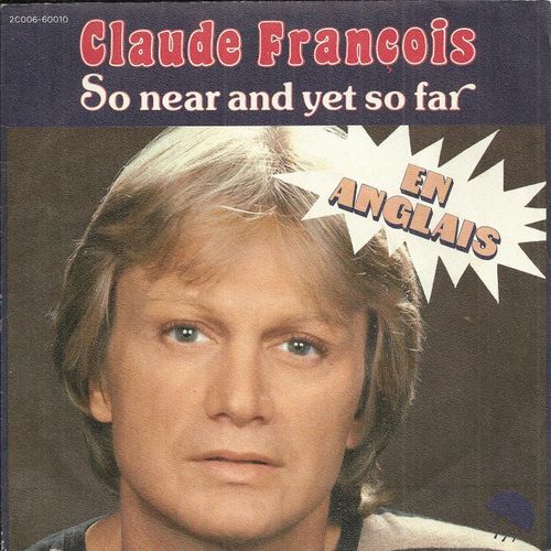 En Anglais - So Near And Yet So Far ( Ecoute Ma Chanson) (Palaviccini - Cutugno - Newell - François) - Go Where The Sun Is Brighter (Viens À La Maison Y'a Le Printemps Qui Chante) (Thomas - Rivat - Fr
