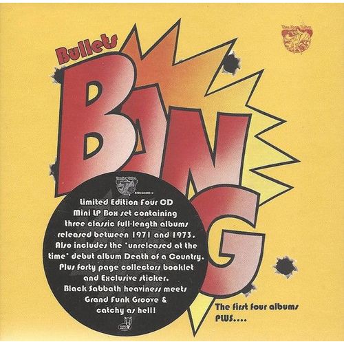 Bang - Bullets - The First Four Albums Plus...