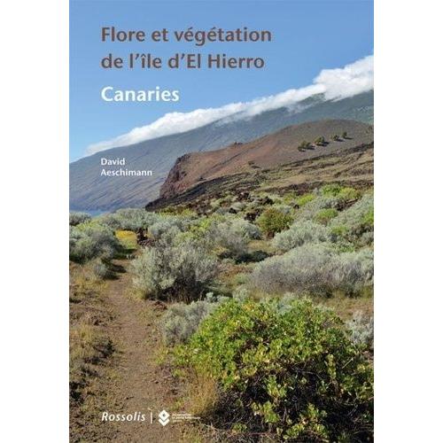Flore Et Végétation De L'île D'el Hierro, Canaries