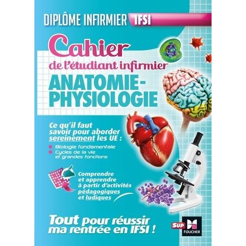 Cahier De L'étudiant Infirmier - Anatomie-Physiologie