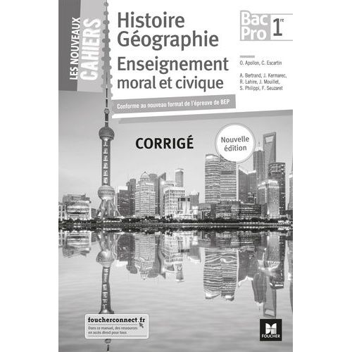 Histoire Géographie Enseignement Moral Et Civique 1re Bac Pro - Corrigé