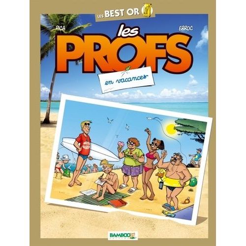 Les Profs - En Vacances