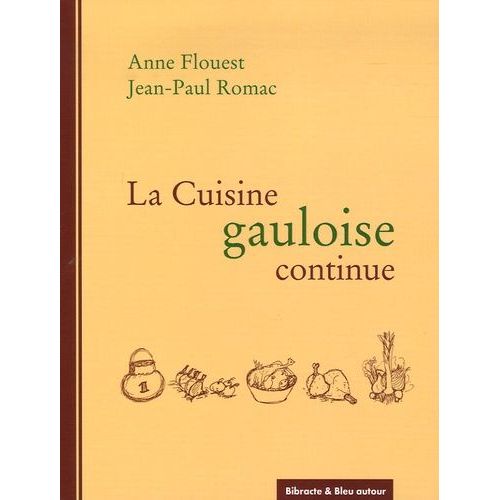 La Cuisine Gauloise Continue