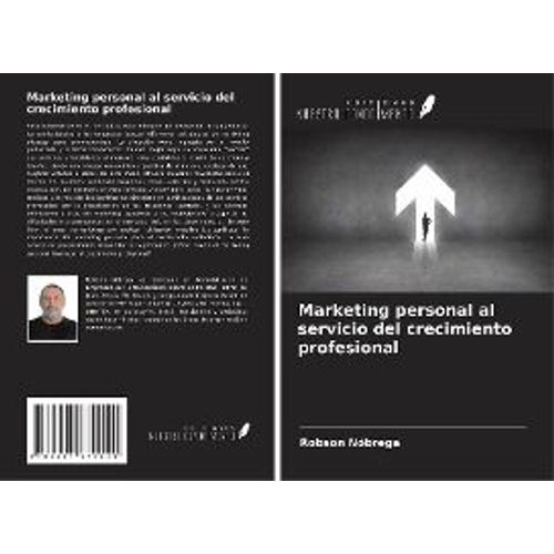 Marketing Personal Al Servicio Del Crecimiento Profesional