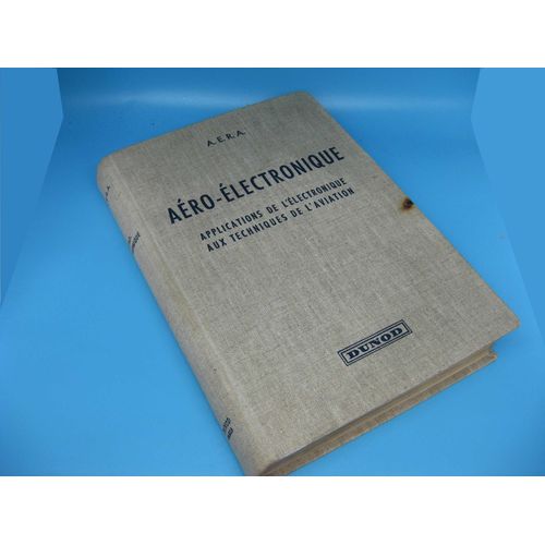 Aéro-Electronique – Aviation Dunod 1955 Livre