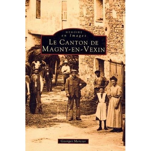 Le Canton De Magny-En-Vexin