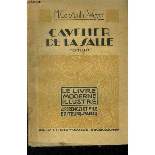 Cavelier De La Salle,N° 86 Le Livre Moderne Illustré.