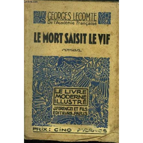 La Mort Saisit Le Vif,N° 123 Le Livre Moderne Illustré.