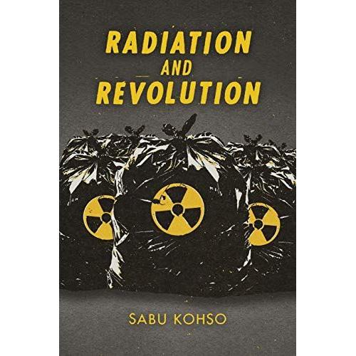 Radiation And Revolution