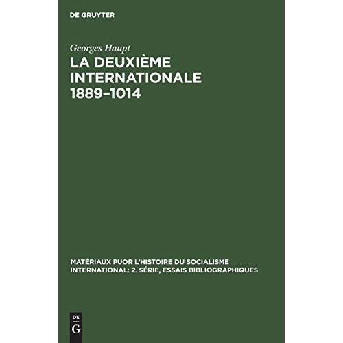 La Deuxième Internationale 1889¿1014