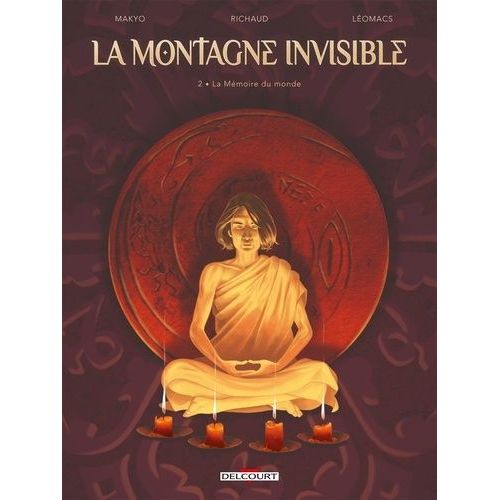 La Montagne Invisible Tome 2 - La Mémoire Du Monde