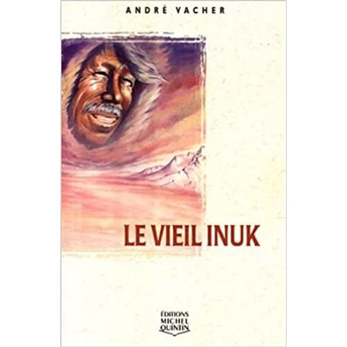 Le Vieil Inuk