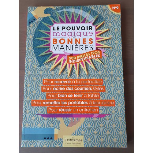 Le Pouvoir Magique Des Bonnes Manières N°9