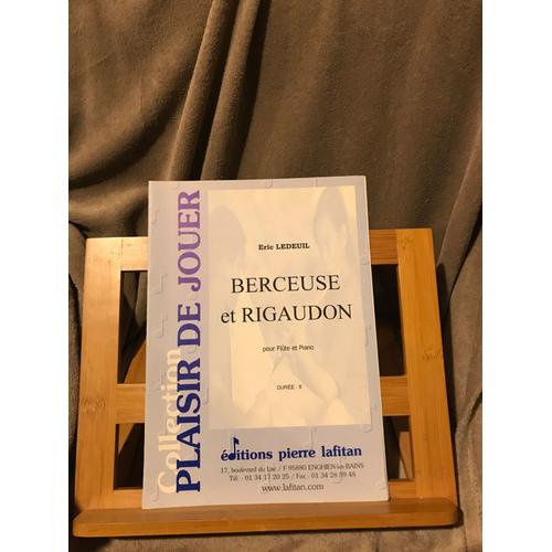 Eric Ledeuil Berceuse Et Rigaudon Partition Flûte Piano Ed. Pierre Lafitan