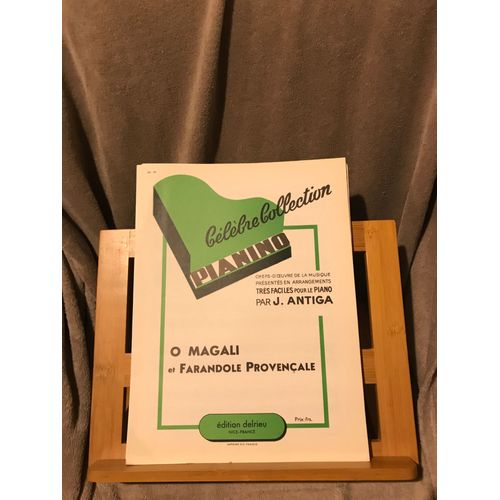 O Magali & Farandole Provençale Partition Facile Piano Antiga Delrieu N°97