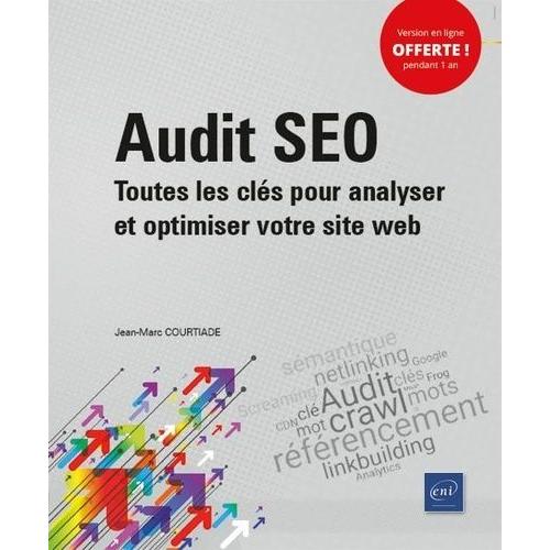 Audit Seo - Toutes Les Clés Pour Analyser Et Optimiser Votre Site Web