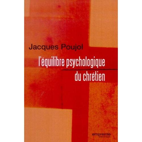 L'équilibre Psychologique Du Chrétien