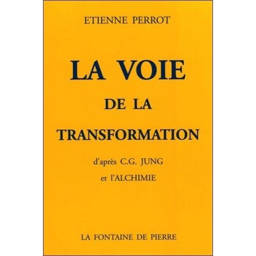 La Voie De La Transformation