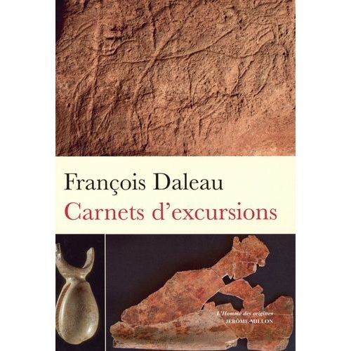 Carnets D?Excursions - Précédés D'un "Carnet De Mémoire