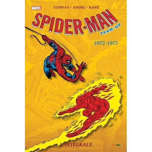 Spider-Man Team-Up : L'intégrale - 1972-1973