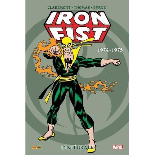 Iron Fist - L'intégrale 1974-1975