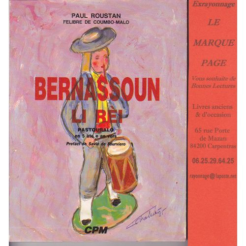 Bernassoun Li Rèi - Pastouralo En 5 Ate E En Vers