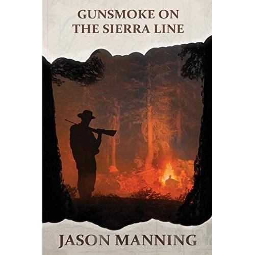 Gunsmoke On The Sierra Line